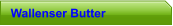 Wallenser Butter